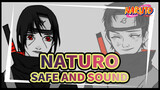 NATURO|【Tự họa  AMV/Shisui&Itachi】SAFE AND SOUND