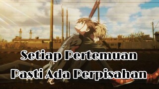 setiap pertemuan pasti ada perpisahan