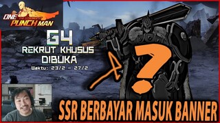 🔥🔥AKHIRNYA F2P BAHAGIA!! SSR BERBAYAR MASUK BANNER TICKET ELITE! - ONE PUNCH MAN:The Strongest