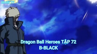 Dragon Ball Heroes TẬP 72-B-BLACK