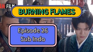 BURNING FLAMES EPS26 SUB INDO