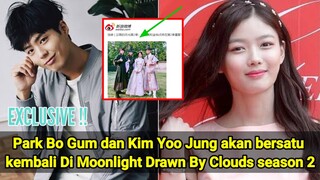 EXCLUSIVE !! Park Bo Gum dan Kim Yoo Jung akan bersatu kembali Di Moonlight Drawn By Clouds season 2