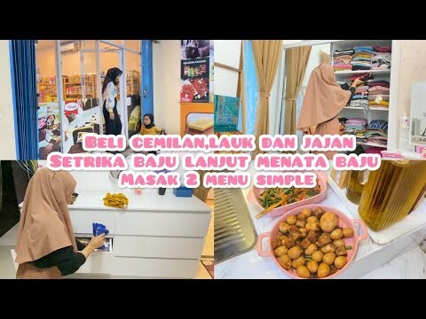 BELI CEMILAN, LAUK DAN JAJAN | MENATA BAJU | MASAK 2 MENU