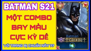 Batman Liên Quân | Cách chơi, Lên đồ, Bảng ngọc Batman mùa 21 mạnh nhất leo top 1 Batman | HdGame76