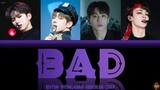 Kihyun X Byeongkwan, Chan X Kookheon -BAD- Cover Lyrics
