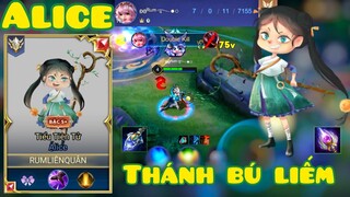 Vì sao Alice lại trở thành THÁNH BÚ LIẾM trong Game? Rum ●○ Alice / LIÊN QUÂN