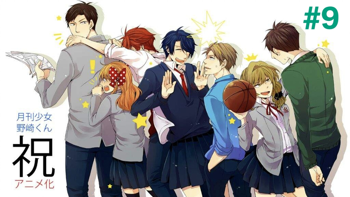 Gekkan Shoujo Nozaki-kun tập 9 [Vietsub]