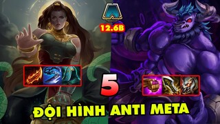 TOP 5 đội hình ANTI META cực HOT để leo rank trong Đấu Trường Chân Lý 12.6B | ĐTCL mùa 6.5