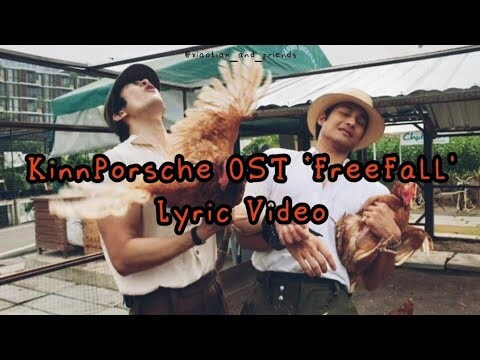 KinnPorsche OST | Free Fall | Lyric Video