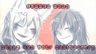 Summer | Meme [Happy Anniversary]