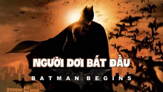 Batman: Mồ côi đời đầu | Recap Xàm #230 : Batman Begins