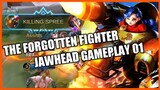 THE FORGOTTEN FIGHTER ! JAWHEAD GAMEPLAY 01