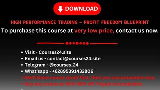 High Performance Trading - Profit Freedom Blueprint