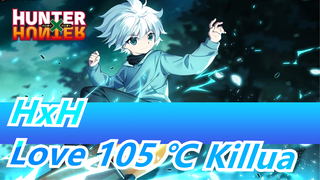 HUNTER×HUNTER|Love 105 ℃ Killua|super love bean's smile is not as sweet as yours