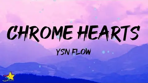 YSN Flow - Chrome Hearts (Lyrics)