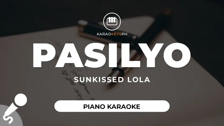 Pasilyo - SunKissed Lola (Slow Piano Karaoke)