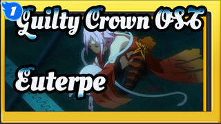 Guilty Crown OST
Euterpe_1