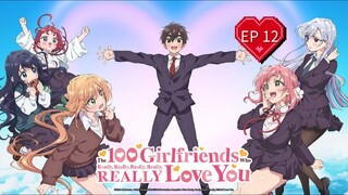 The 100 girlfriend really really love you season 1 episode 12 hindi