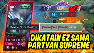 KETEMU SUPREME MOSKOV JAGO GILAK, DIKATAIN EZ AUTO COMEBACK IN + KASI MANIAC