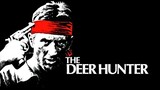 The Deer Hunter (1978) เดอะ เดียร์ ฮันเตอร์ พากย์ไทย