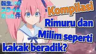 [Slime]Kompilasi | Rimuru dan Milim seperti kakak beradik?