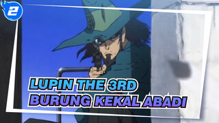 Lupin the 3rd|Burung kekal abadi_2