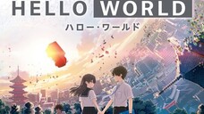 Hello World (Haro Warudo) FULL MOVIE