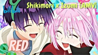 Shikimori x Izumi [AMV] // Red