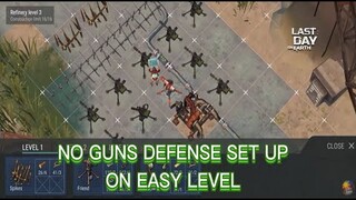 SEASON 17 NO GUNS DEFENSE SET UP (easy level) - Last Day On Earth: Survival