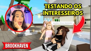 TESTEI os INTERESSEIROS e ISSO ACONTECEU no BROOKHAVEN!!! - ROBLOX