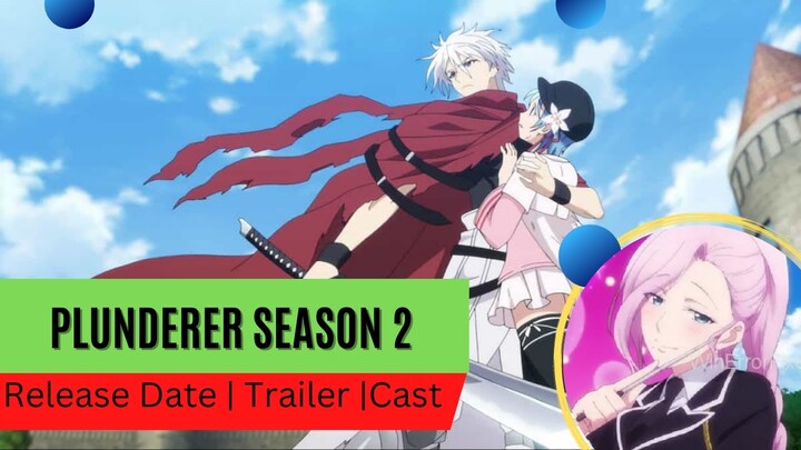 Plunderer Season 2 Release Date Update - Bilibili