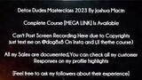 Detox Dudes Masterclass 2023 By Joshua Macin Course download