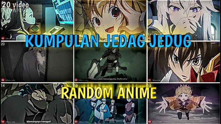 🔥KUMPULAN JEDAG JEDUG ANIME RANDOM LUCU DAN KEREN PART 6 😎