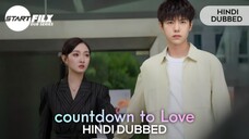 countdown to love S1 episode 2 Hindi dubbed