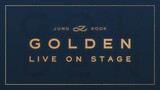 231125 [ENG] Jung Kook 'GOLDEN' Live On Stage (Replay)