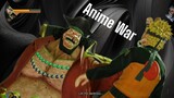 Anime War Part 3