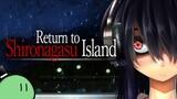 Cub Plays: Return to Shironagasu Island [Sponsored]