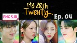 My 20th Twenty Episode 5 [ENG SUB]