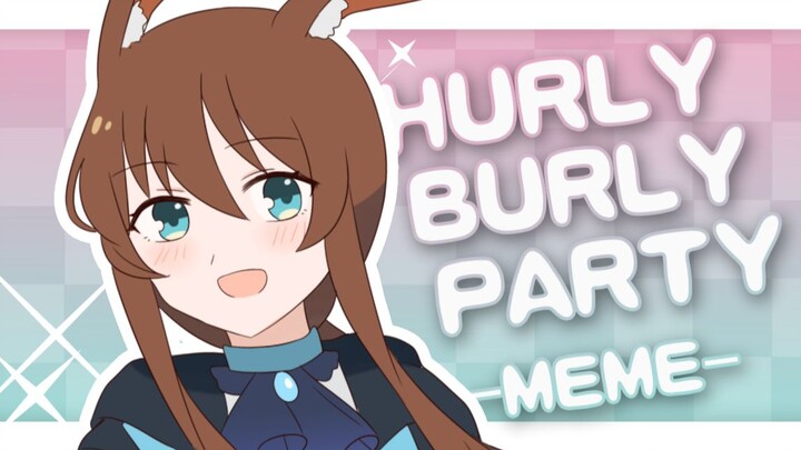 【Ark MEME】Hurly Burly Party【Super Silky】