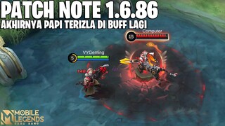 TERIZLA BUFF, LEOMORD BUFF, MOLINA NERF, GORD BUFF, LUNOX BUFF - PATCH NOTE 1.6.86 MOBILE LEGENDS