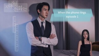 When the phone rings Episode 1 (hindi dubbed)