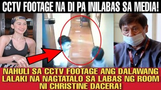 NEW CCTV FOOTAGE NG DALAWANG LALAKI SA ROOM NI CHRISTINE DACERA,VIRAL!