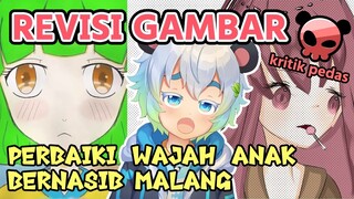 ANAK BERWAJAH DATAR DAN BENGKOK! | [REVISI GAMBAR]