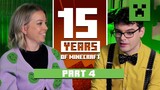 Breaking New Ground - Part 4 | 15 Years of Minecraft