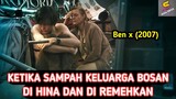 KETIKA SAMPAH KELUARGA BALAS DENDAM KEPADA ORANG YANG MENGHINA DIRINYA | ALUR CERITA FILM BEN X