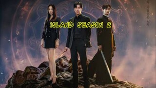 ISLAND S2/EPISODE 03 english sub