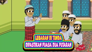 LEBARAN DI TUNDA DIPASTIKAN PUASA DUA PUTARAN