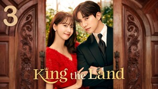 King the Land (2023) - Episode 3 [English Subtitles]