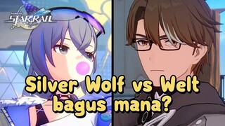 Silver Wolf Lebih Bagus Dari Welt? Pahami Dulu! | Honkai: Star Rail Guide