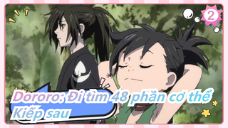 [Dororo: Đi tìm 48 phần cơ thể/AMV] Mong cậu sống trong kỷ nguyên hòa bình trong kiếp sau_2